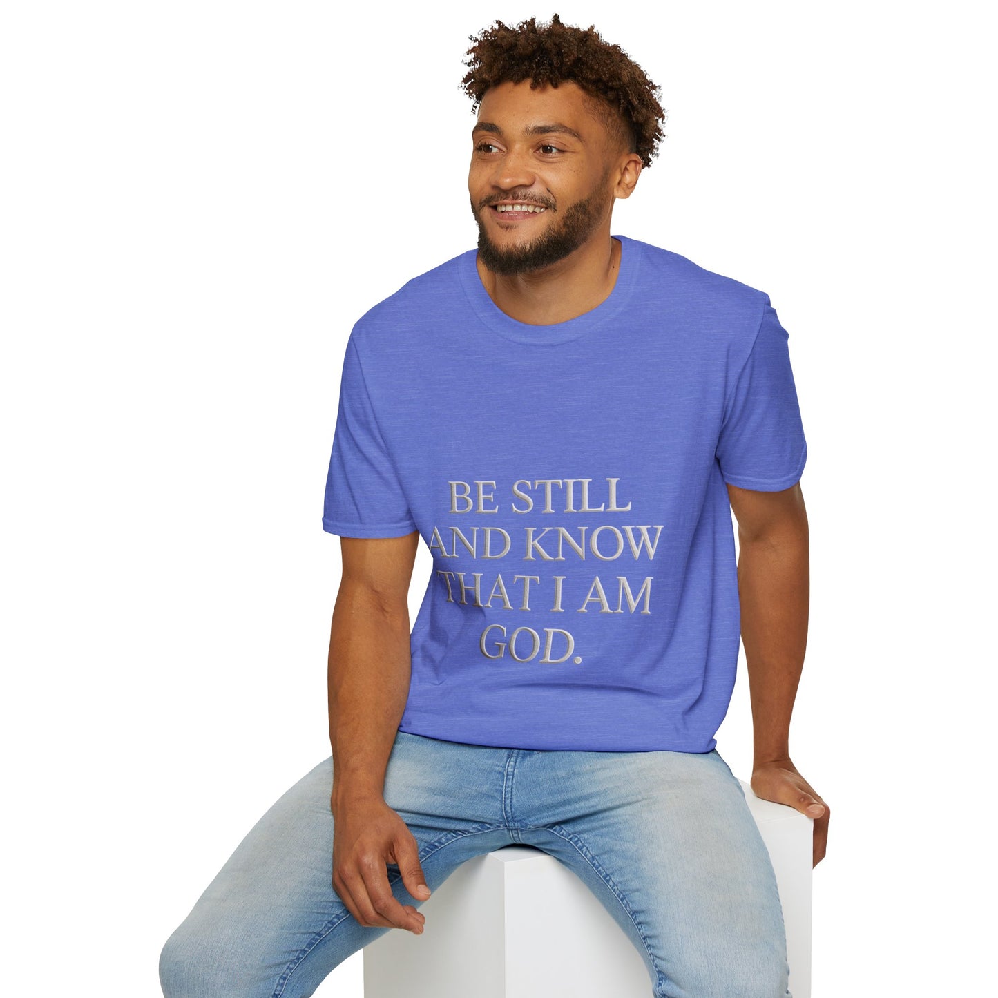 Be Still and Know T-Shirt — Inspirational Christian Faith Tee