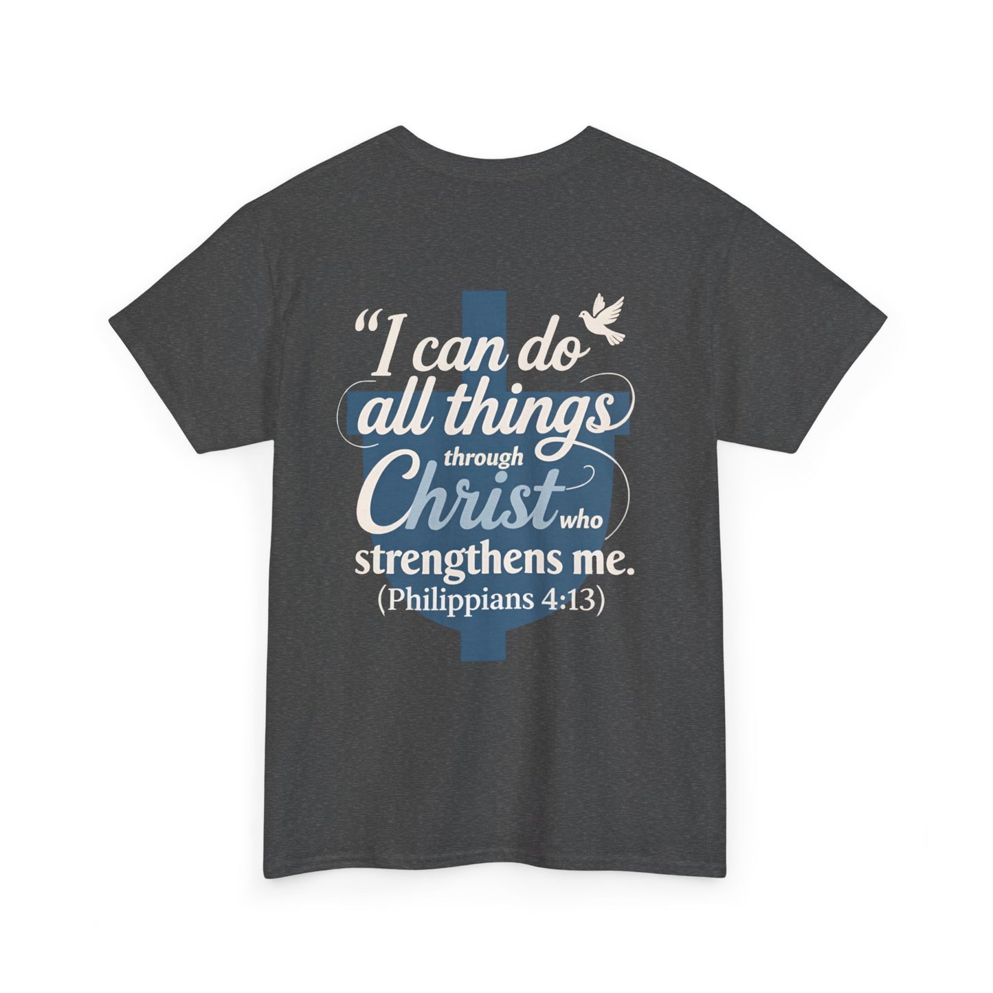 Philippians 4:13 Cotton Tee — "I Can Do All Things" Christian Prayer T-Shirt