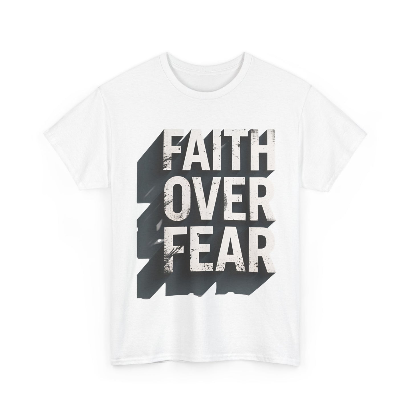 Faith Over Fear Cotton Tee — Distressed Inspirational Graphic