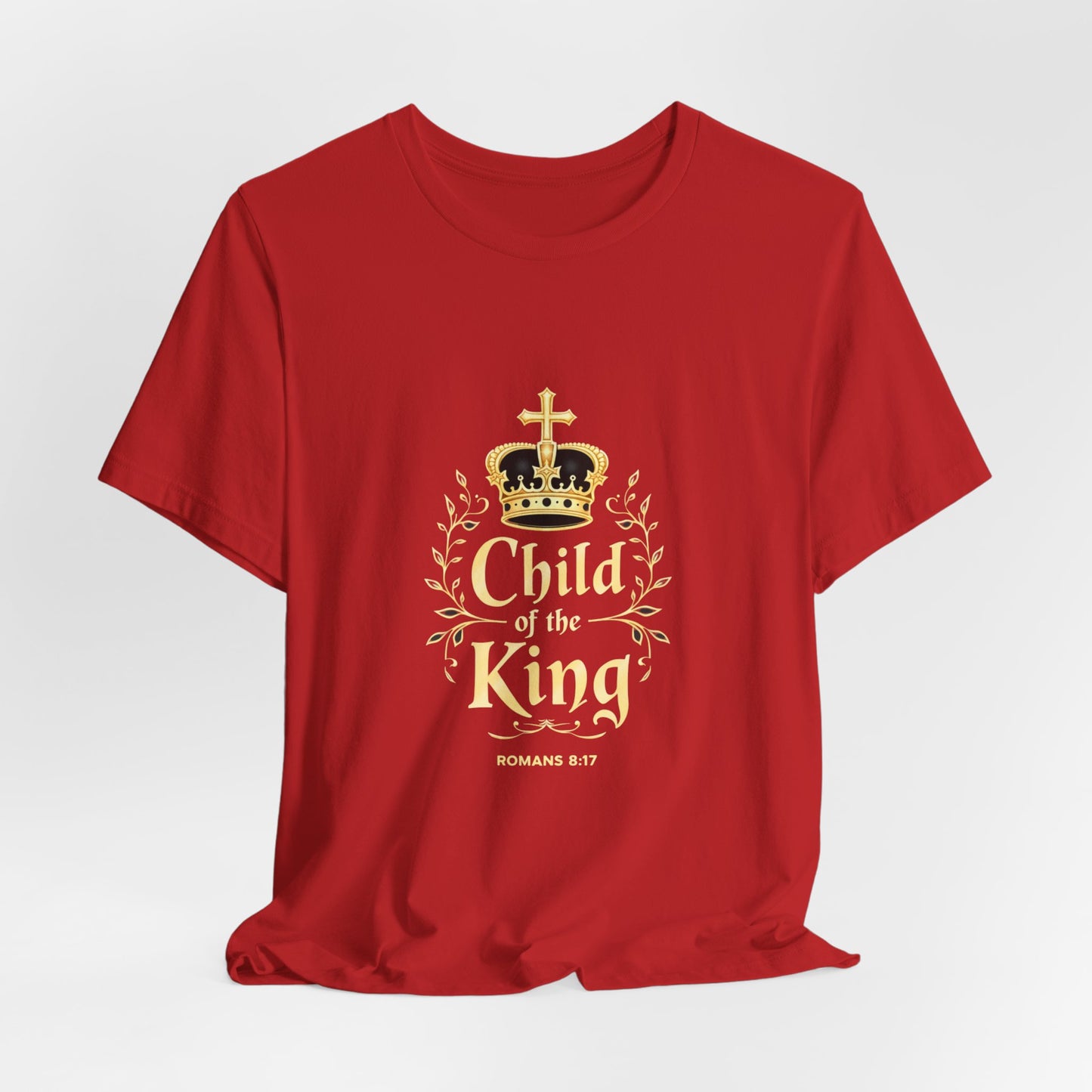 Child of the King T-Shirt | Romans 8:17 Christian Crown Tee | Perfect Gift for Believers  | Thoughtful Christian Gift