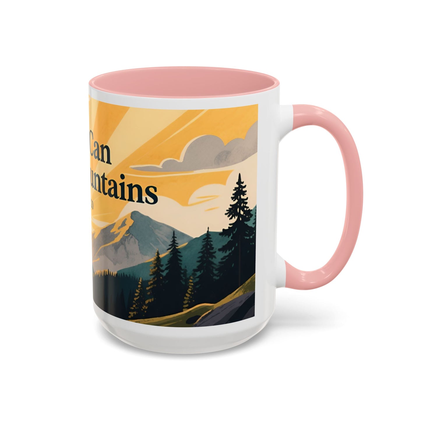 Faith Can Move Mountains Coffee Mug — Matthew 17:20 Inspirational Accent Mug