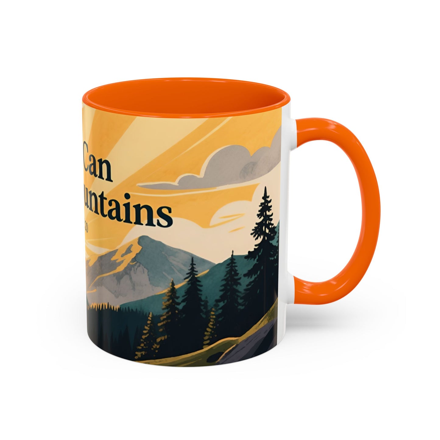 Faith Can Move Mountains Coffee Mug — Matthew 17:20 Inspirational Accent Mug