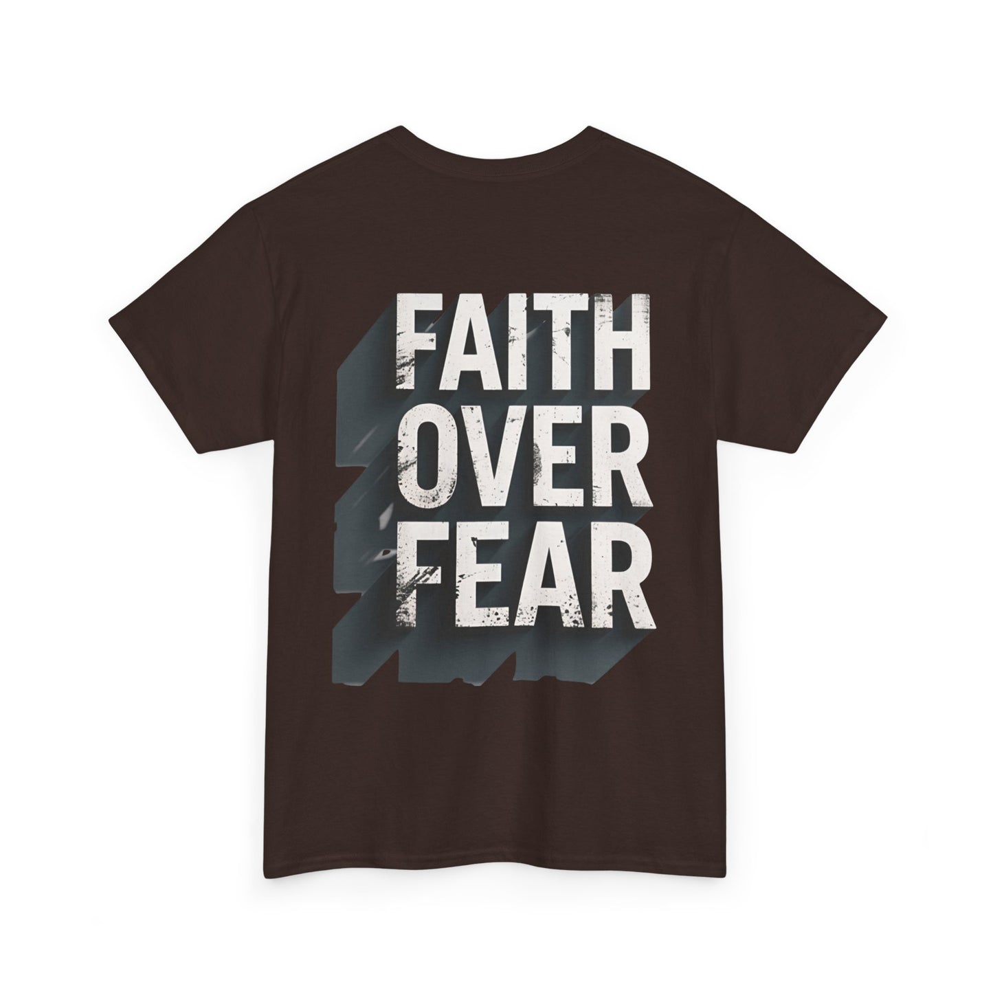 Faith Over Fear Cotton Tee — Distressed Inspirational Graphic