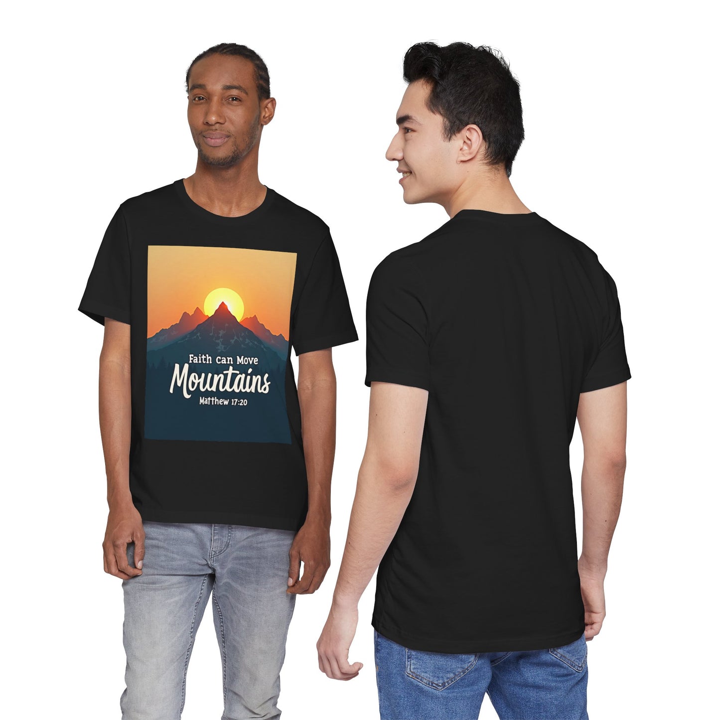 Faith Can Move Mountains T-Shirt | Mountain Sunrise Matthew 17:20 | Meaningful Gift for believers | Perfect for Everyone