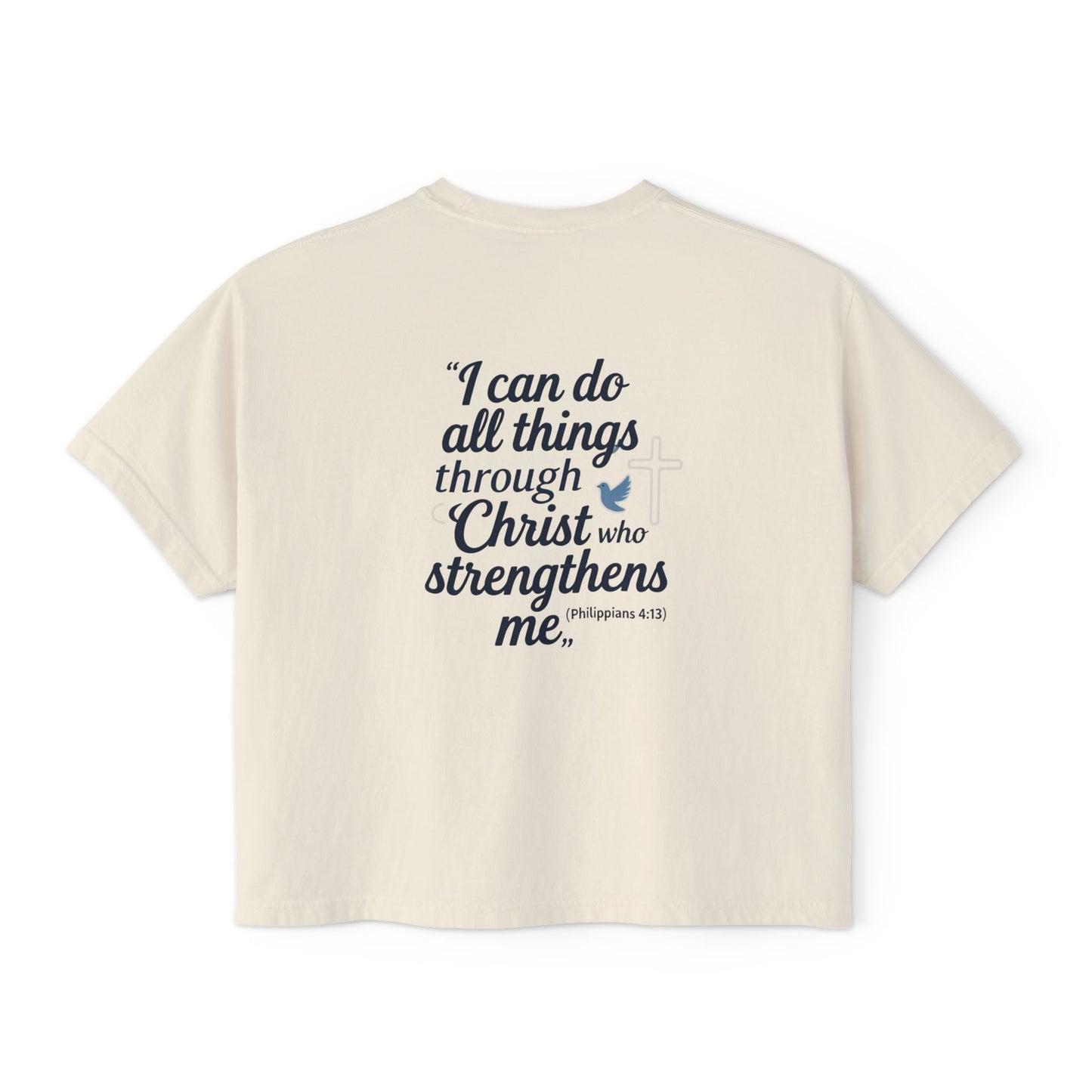 Christian Graphic Boxy Tee — "I Can Do All Things Through Christ" Inspirational Women’s T‑Shirt