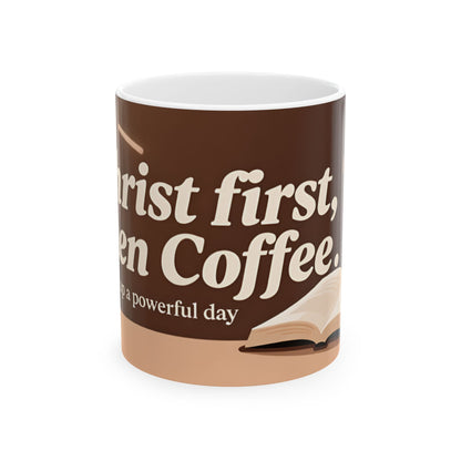 Christ First Then Coffee mug | Christian faith coffee mug, scripture morning cup