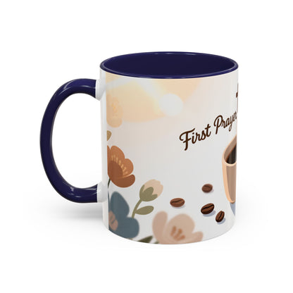 Prayer Then Coffee Mug — Christian Scripture Coffee Cup (1 Thessalonians 5:17) (Multi Color )
