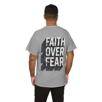 Faith Over Fear Cotton Tee — Distressed Inspirational Graphic