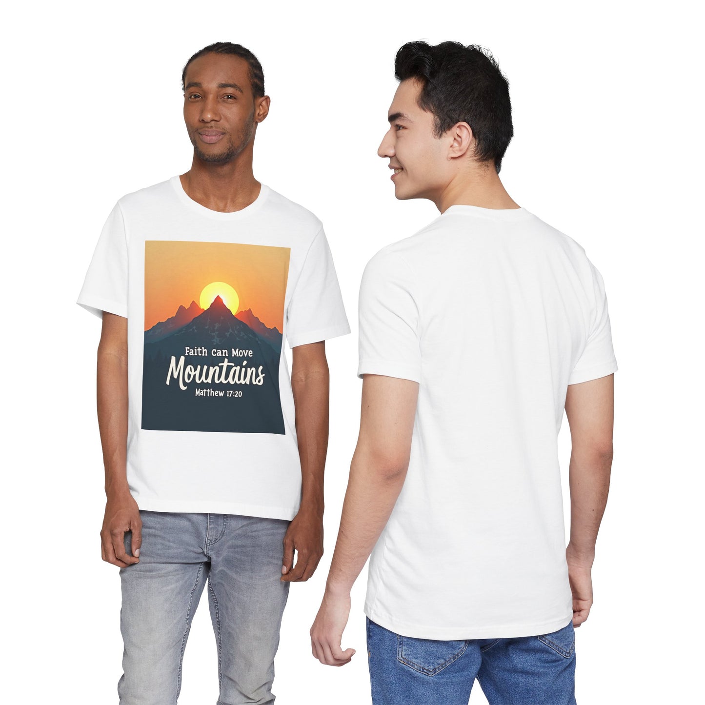 Faith Can Move Mountains T-Shirt | Mountain Sunrise Matthew 17:20 | Meaningful Gift for believers | Perfect for Everyone