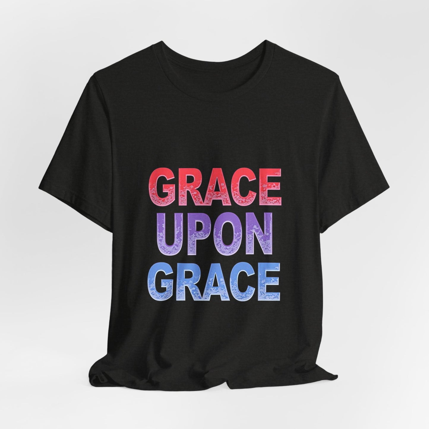 Inspirational Grace Upon Grace Shirt | Christian Typography Tee | Thoughtful Gift Idea