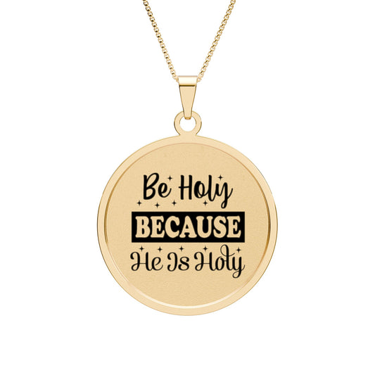 Be Holy Because He Is Holy Round Photo Pendant Gold Plated 