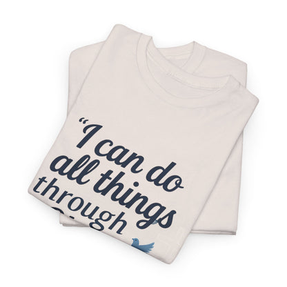 Inspirational Christian T-Shirt - "I Can Do All Things Through Christ" Bible Verse Tee
