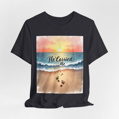 He Carried Me Scripture Tee | Inspirational Christian Faith Shirt