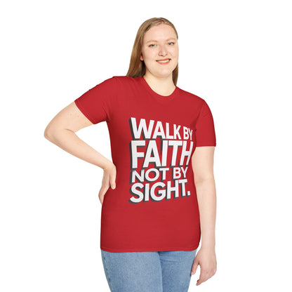 Walk By Faith T-Shirt — Womens/Mens Faith Graphic Tee