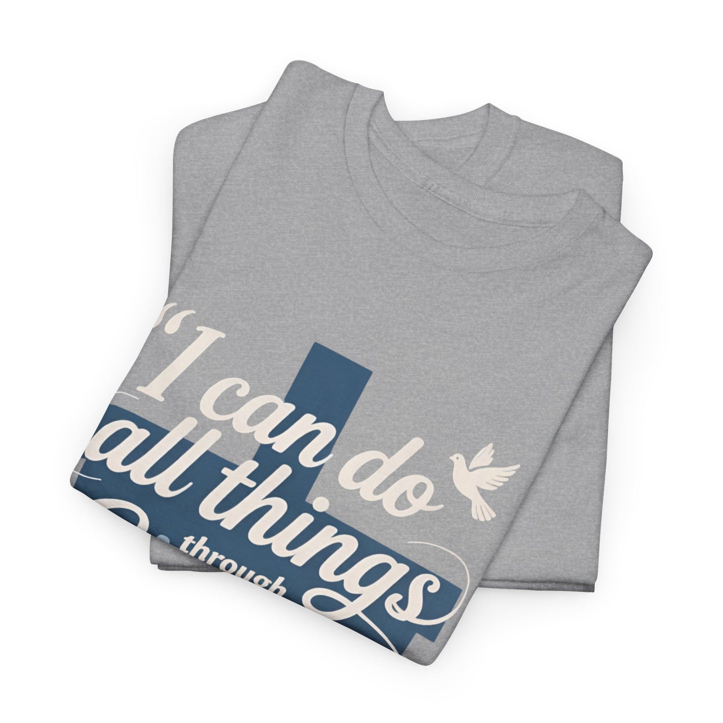 Philippians 4:13 Cotton Tee — "I Can Do All Things" Christian Prayer T-Shirt