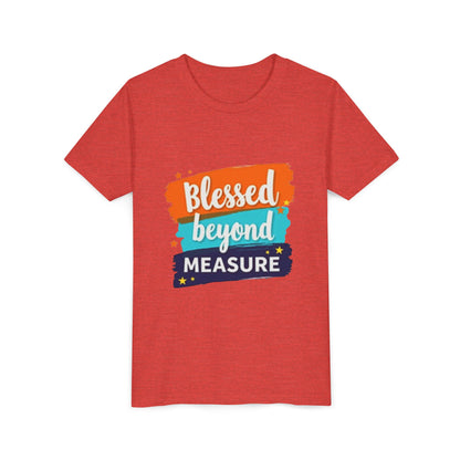 Blessed Beyond Measure Youth Tee | Inspirational Kids Shirt, Faith Design