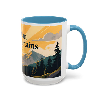 Faith Can Move Mountains Coffee Mug — Matthew 17:20 Inspirational Accent Mug