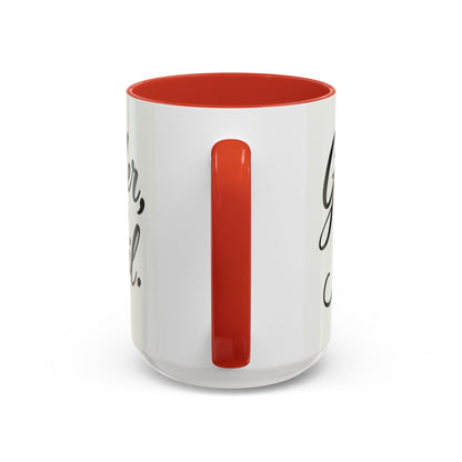 Inspirational Script Coffee Mug — "Strength Lives in Small, Steady Moments" (11/15 oz)