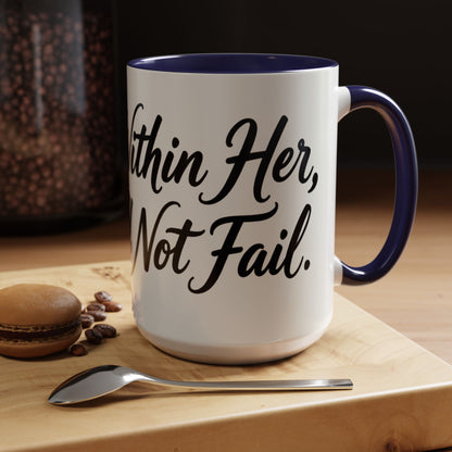 Inspirational Script Coffee Mug — "Strength Lives in Small, Steady Moments" (11/15 oz)