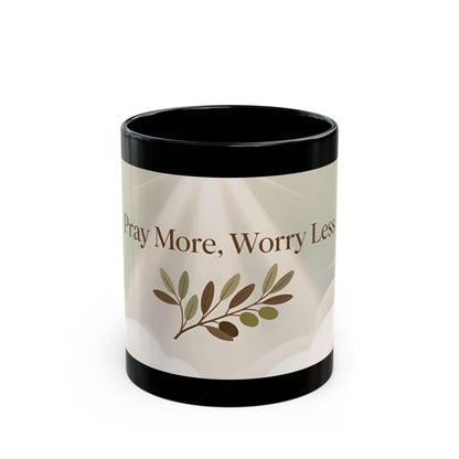 Pray More, Worry Less Mug | Black Ceramic Coffee Cup