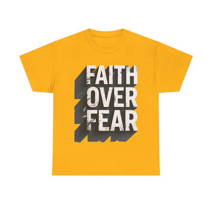 Faith Over Fear Cotton Tee — Distressed Inspirational Graphic