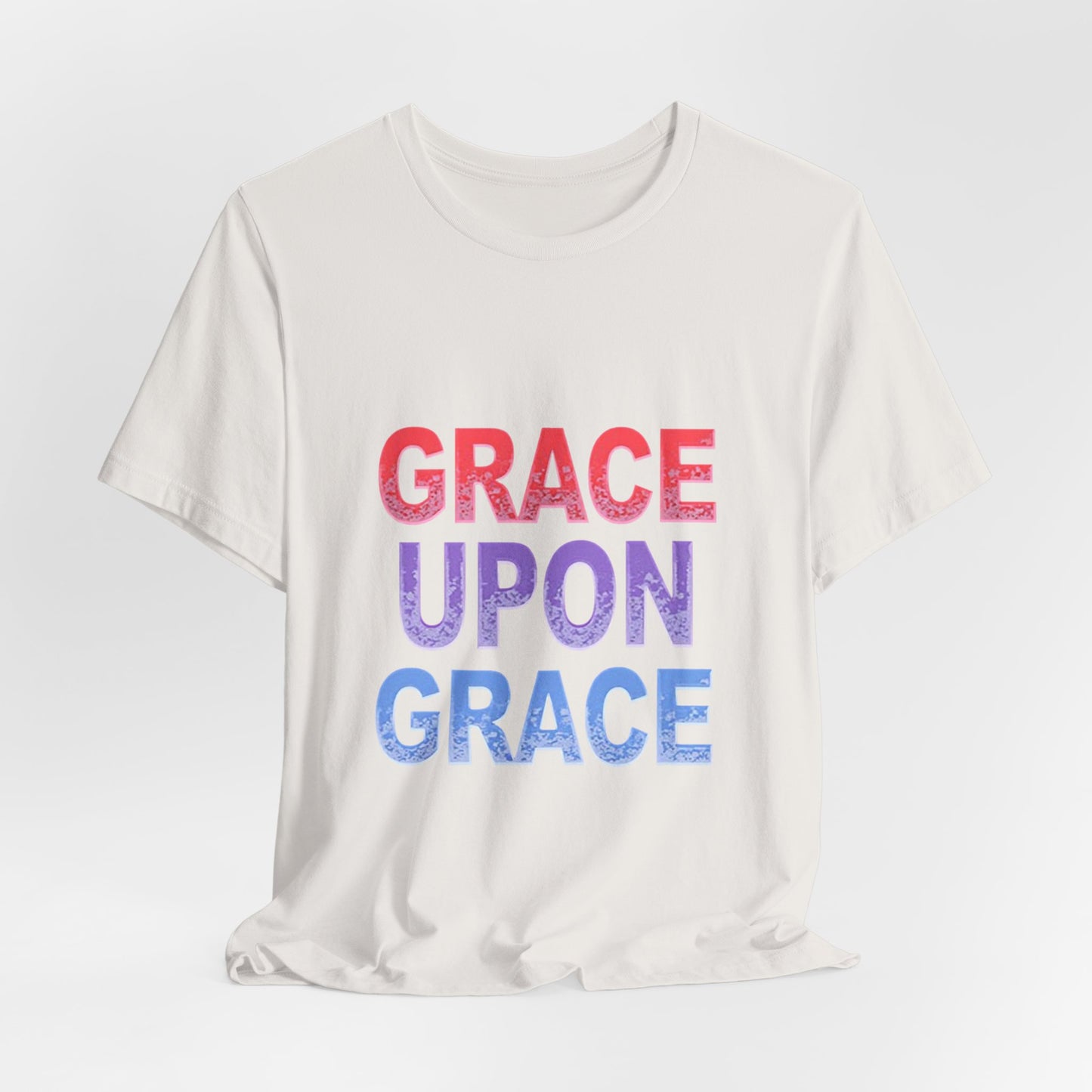 Inspirational Grace Upon Grace Shirt | Christian Typography Tee | Thoughtful Gift Idea