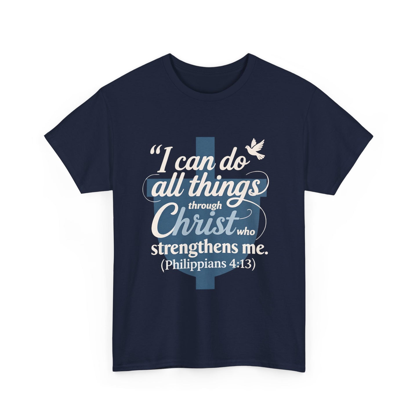 Philippians 4:13 Cotton Tee — "I Can Do All Things" Christian Prayer T-Shirt