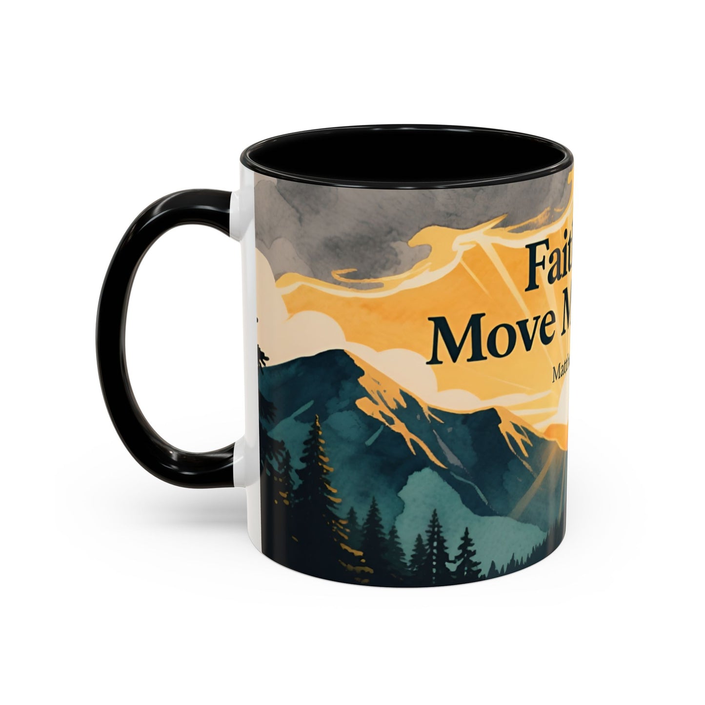 Faith Can Move Mountains Coffee Mug — Matthew 17:20 Inspirational Accent Mug
