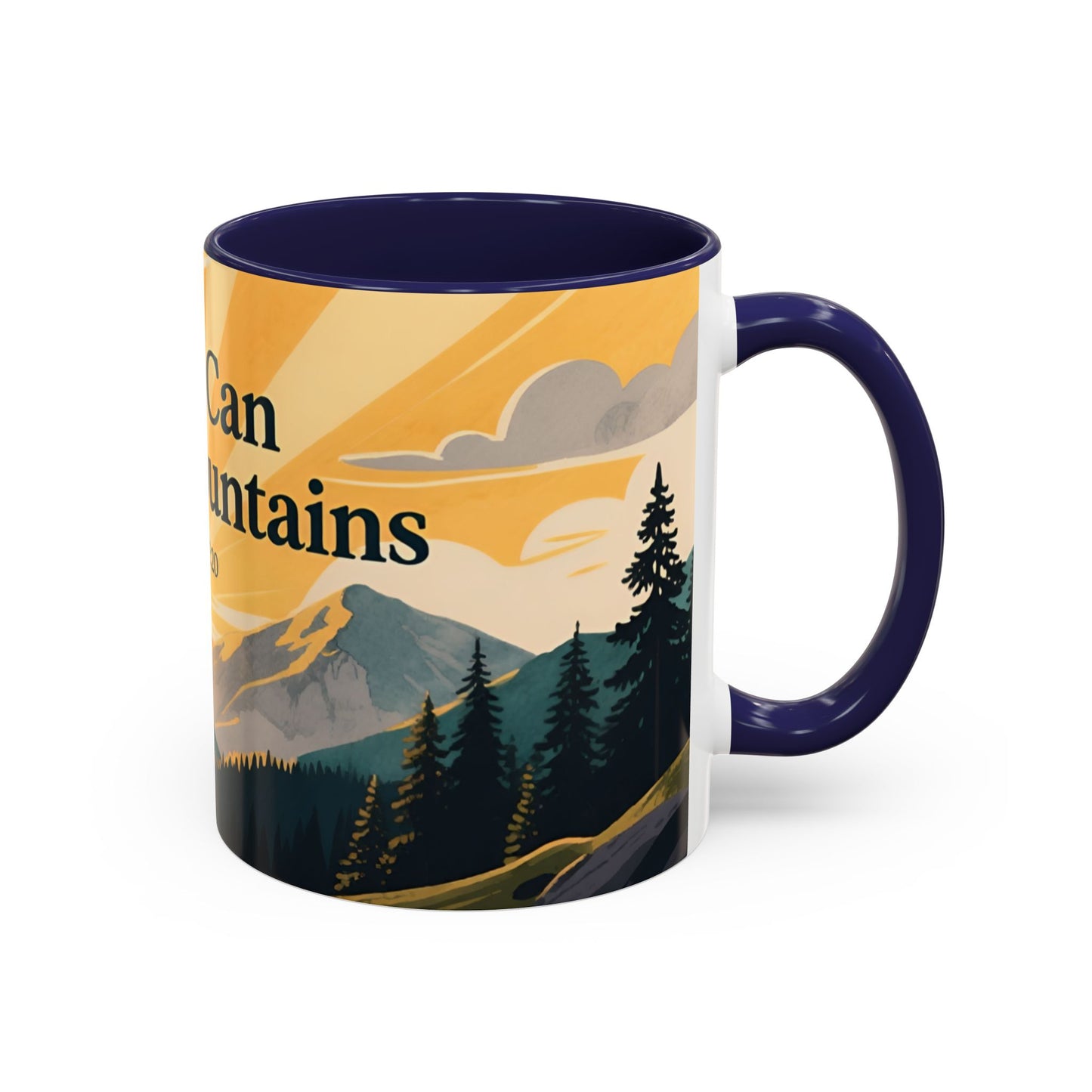Faith Can Move Mountains Coffee Mug — Matthew 17:20 Inspirational Accent Mug