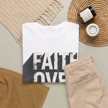 Faith Over Fear Cotton Tee — Distressed Inspirational Graphic
