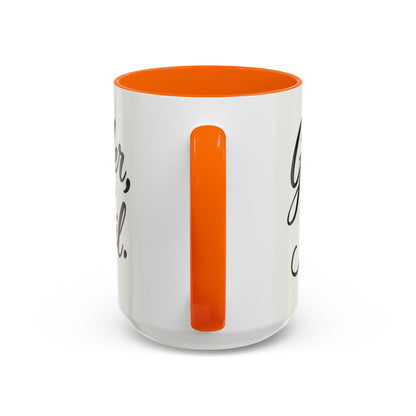 Inspirational Script Coffee Mug — "Strength Lives in Small, Steady Moments" (11/15 oz)