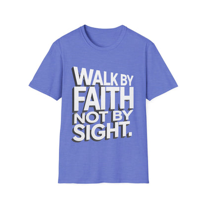 Walk By Faith T-Shirt — Womens/Mens Faith Graphic Tee