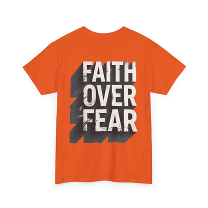 Faith Over Fear Cotton Tee — Distressed Inspirational Graphic
