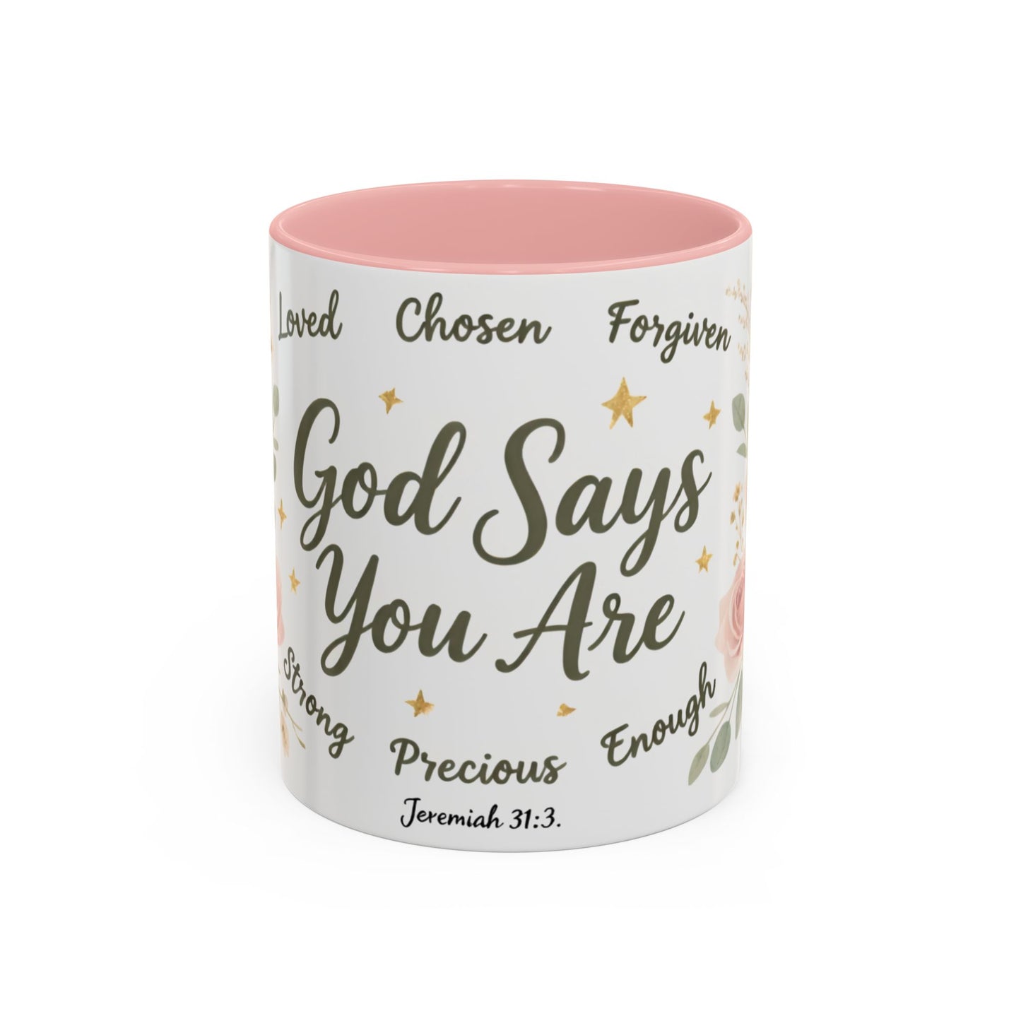 Christian Coffee Mug - "God Says You Are" Floral Inspirational Mug (11/15oz)