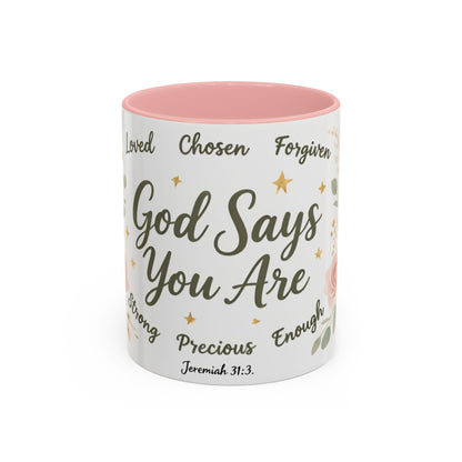 Christian Coffee Mug - "God Says You Are" Floral Inspirational Mug (11/15oz)