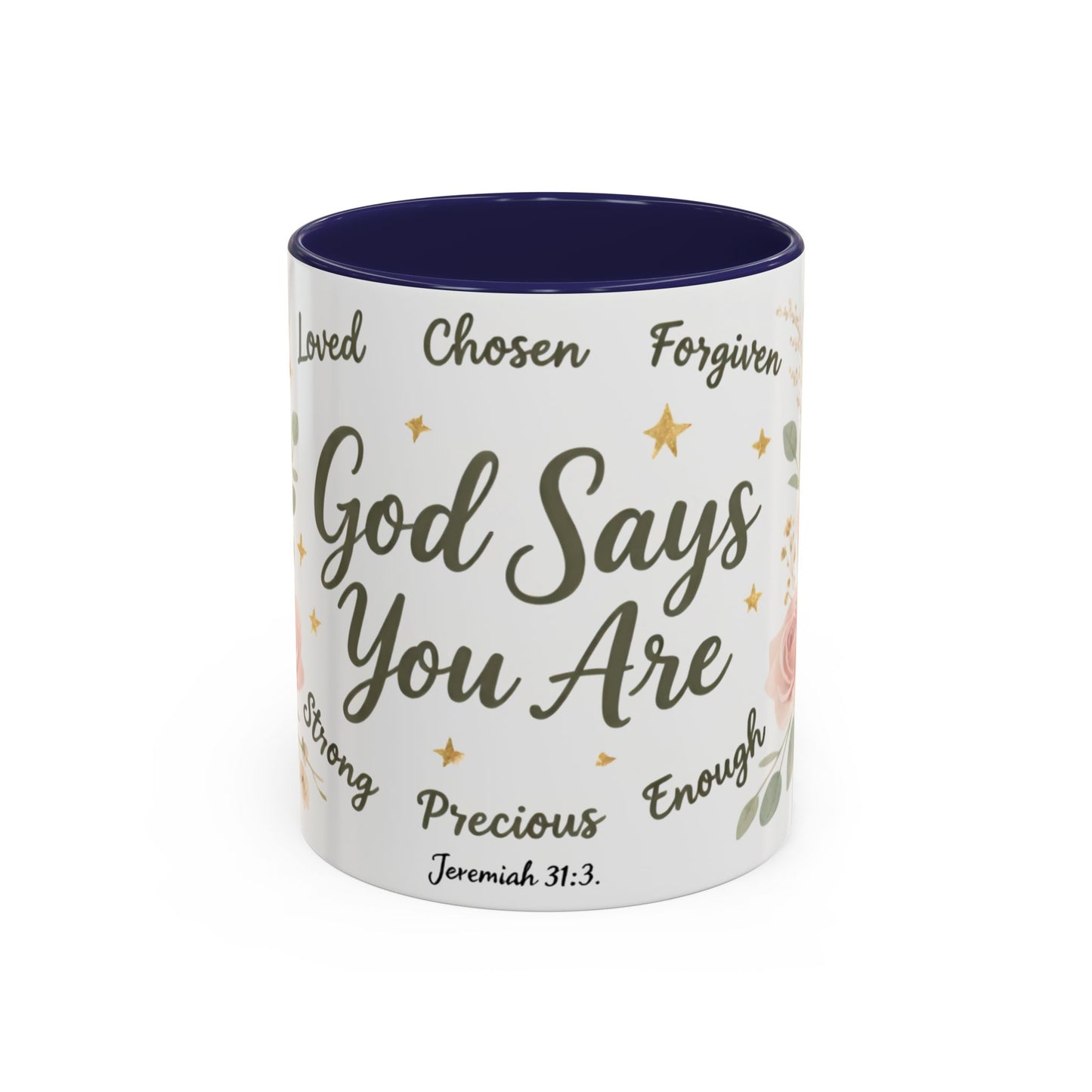Christian Coffee Mug - "God Says You Are" Floral Inspirational Mug (11/15oz)