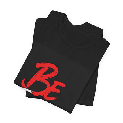 Be Fearless Tee | Inspirational Quote T-Shirt, Motivational Typography Shirt