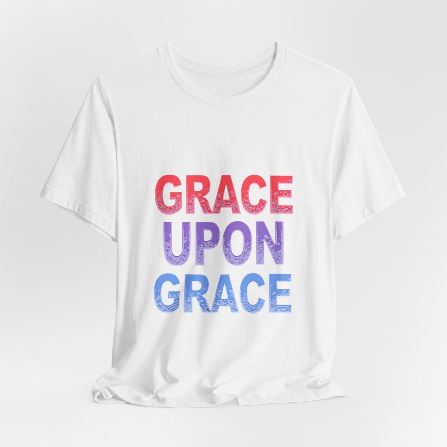 Inspirational Grace Upon Grace Shirt | Christian Typography Tee | Thoughtful Gift Idea