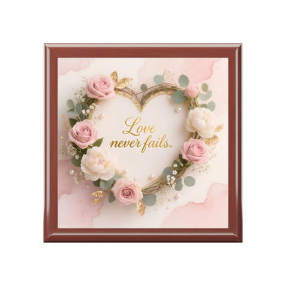 Jewelry Box - "Love Never Fails" Floral Heart Keepsake Box
