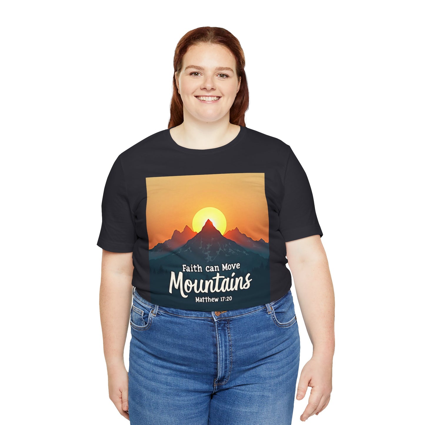 Faith Can Move Mountains T-Shirt | Mountain Sunrise Matthew 17:20 | Meaningful Gift for believers | Perfect for Everyone