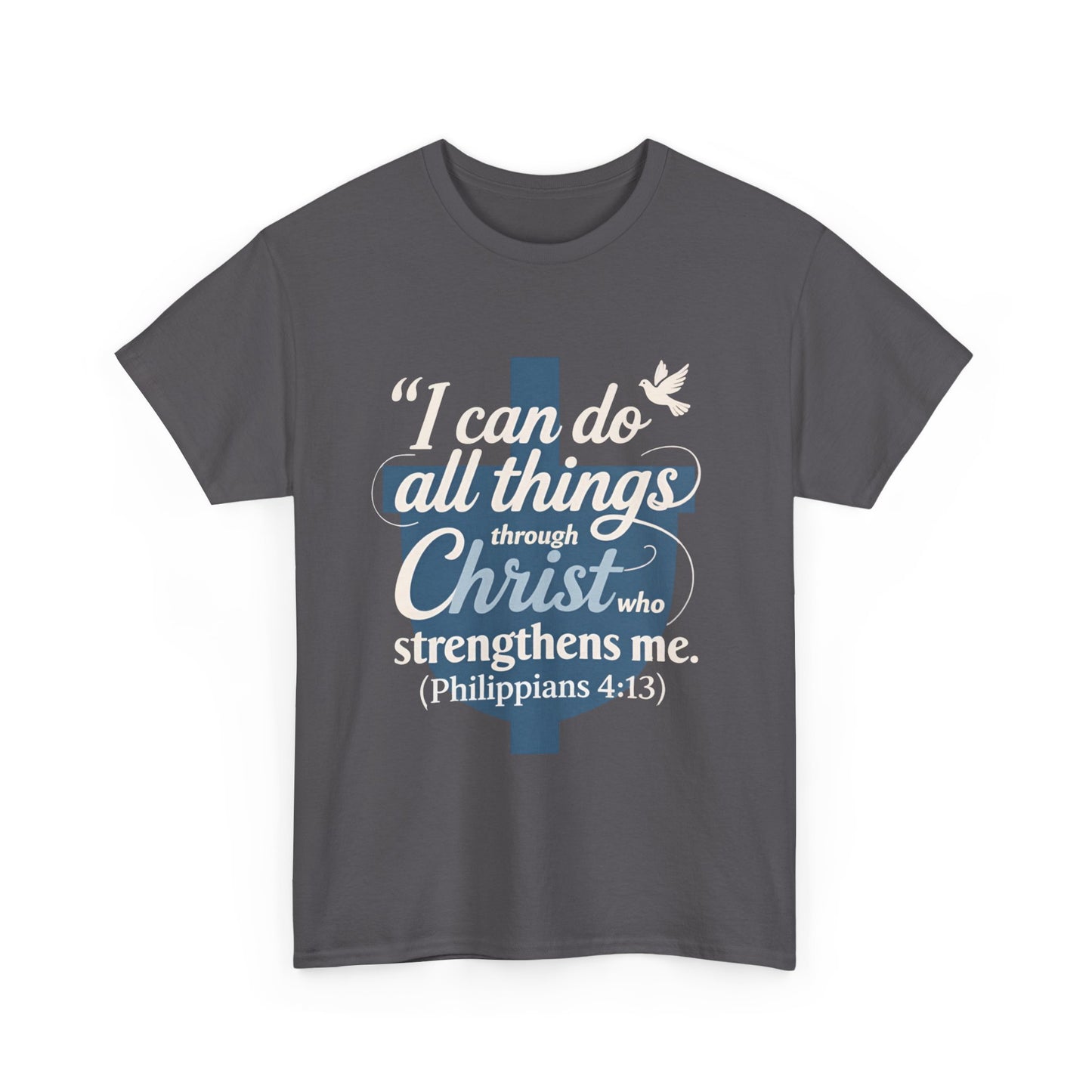 Philippians 4:13 Cotton Tee — "I Can Do All Things" Christian Prayer T-Shirt
