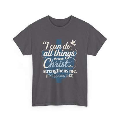 Philippians 4:13 Cotton Tee — "I Can Do All Things" Christian Prayer T-Shirt