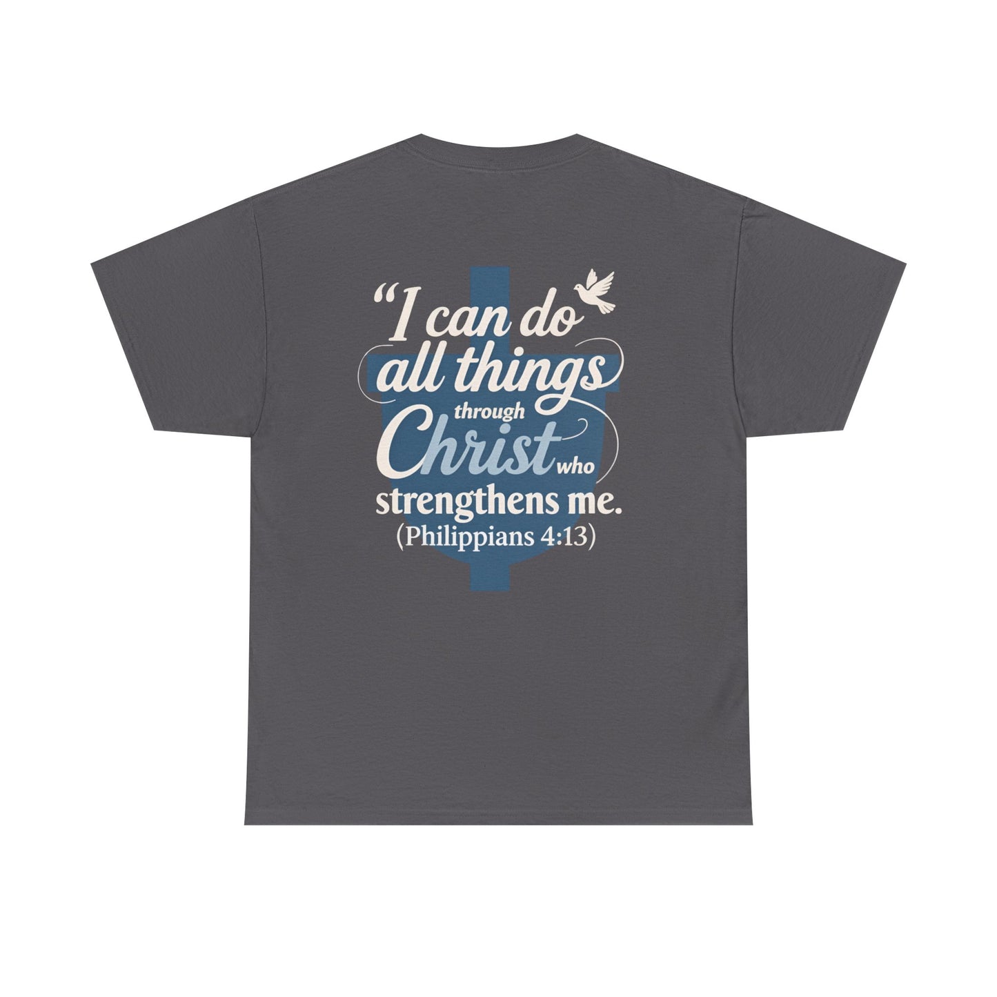 Philippians 4:13 Cotton Tee — "I Can Do All Things" Christian Prayer T-Shirt