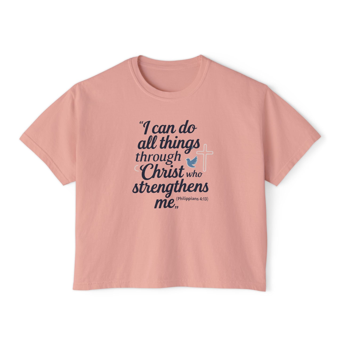 Christian Graphic Boxy Tee — "I Can Do All Things Through Christ" Inspirational Women’s T‑Shirt