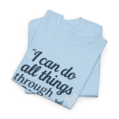 Inspirational Christian T-Shirt - "I Can Do All Things Through Christ" Bible Verse Tee