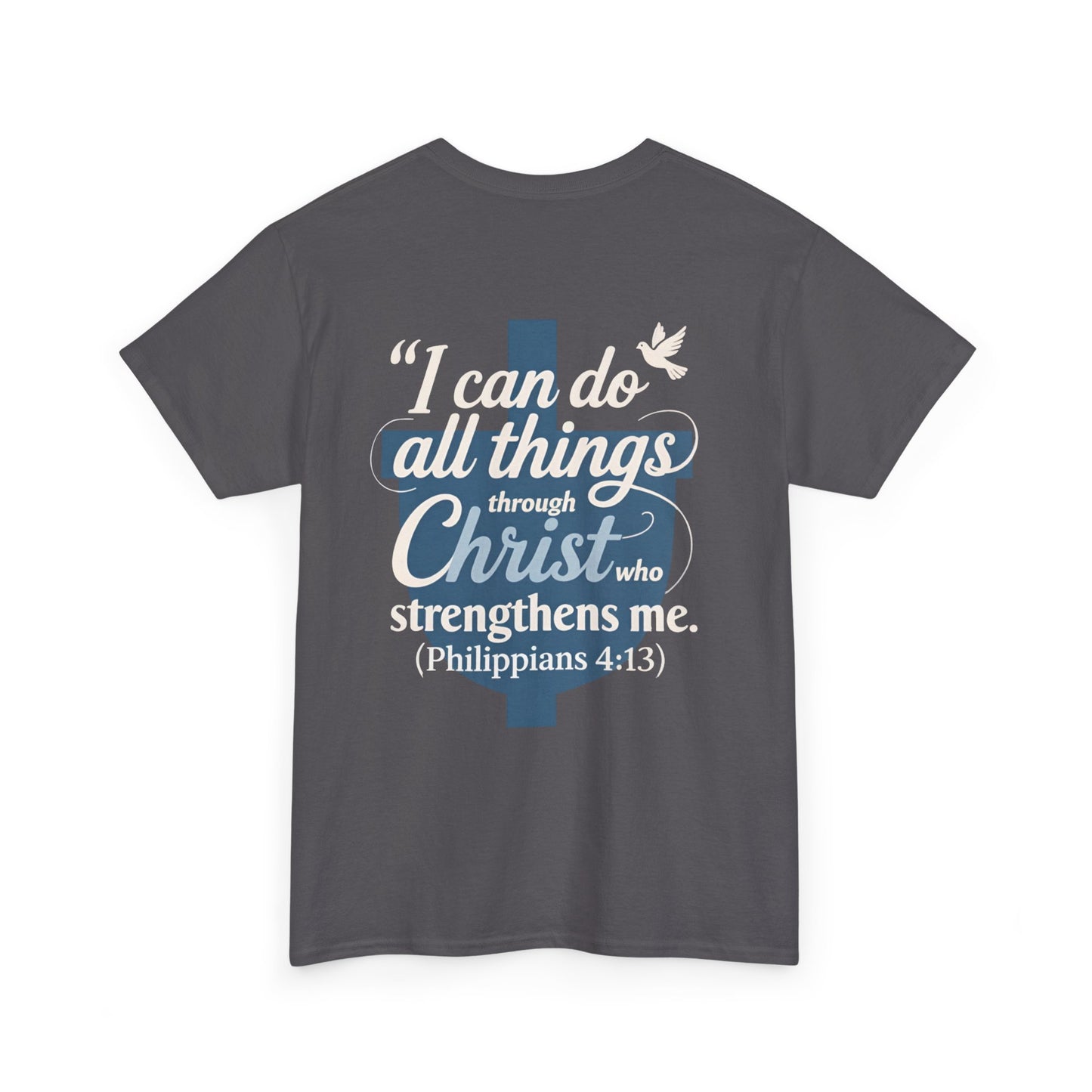 Philippians 4:13 Cotton Tee — "I Can Do All Things" Christian Prayer T-Shirt