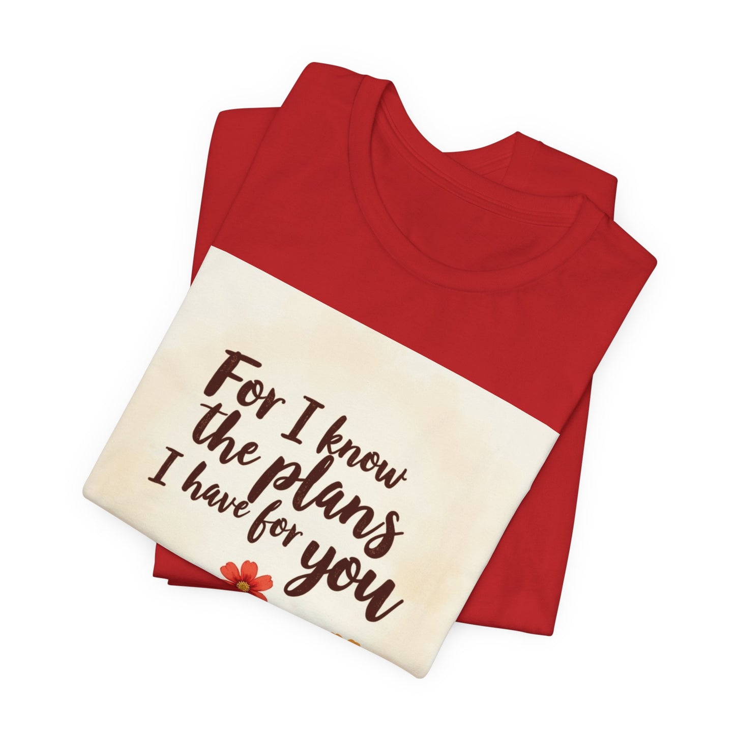 For I Know The Plans I Have For You tee | Jeremiah 29:11 floral roots scripture shirt | Meaningful Gift for Teens and Adults
