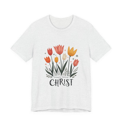 Tulip Floral Faith Shirt | Christian Spring Tee | Unique Gifts for Moms & Teens
