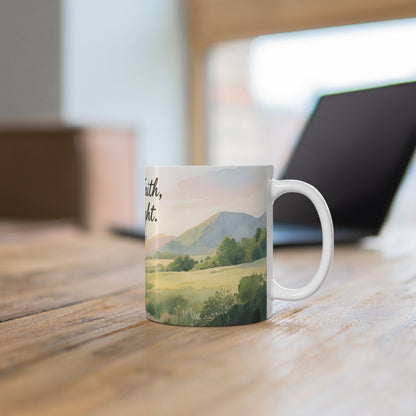 Walk by Faith, Not by Sight 11oz Ceramic Mug — Inspirational Morning Devotion Cup
