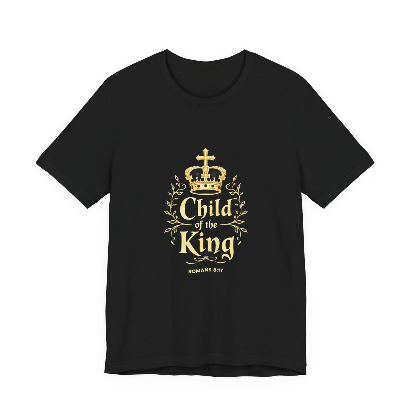 Child of the King T-Shirt | Romans 8:17 Christian Crown Tee | Perfect Gift for Believers  | Thoughtful Christian Gift